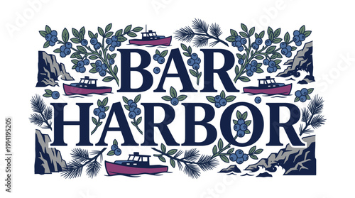 Bar Harbor Maine tourism typography with blueberries and boats vector illustration