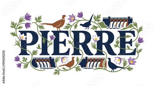 Pierre South Dakota city name with pheasants and flowers vector illustration