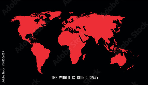 Vector drawing red world map isolated on black background. Detailed creative illustration that demonstrated the world is going crazy