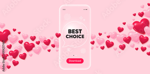 Best choice glass mobile phone. 3d hearts pink background. Best choice tag. Special offer Sale sign. Advertising Discounts symbol. Transparent speech bubble banner. Flying hearts. Vector