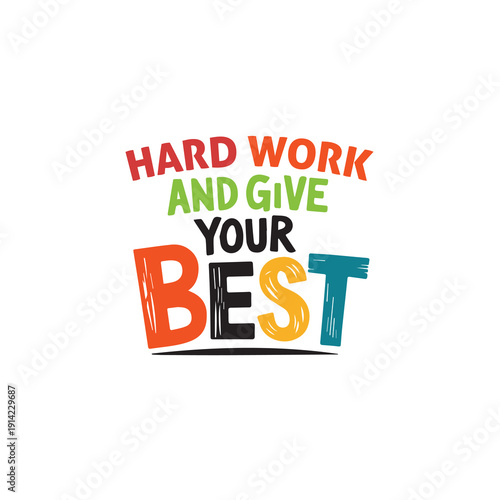 Hard Work motivational typography t-shirt design