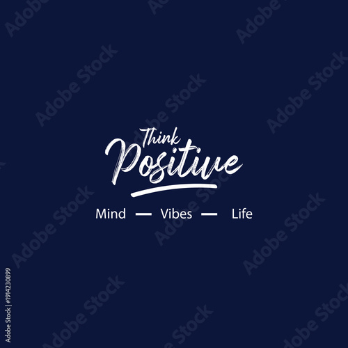 Wallpaper Mural Think positive work hard typography t-shirt design Torontodigital.ca