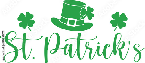 St Patricks Day typography design on plain white transparent isolated background for card, shirt, hoodie, sweatshirt, apparel, tag, mug, icon, poster or badge