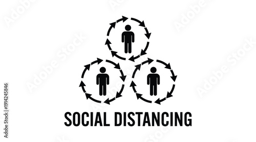 Social distancing concept with three people icons in circles and arrows indicating separation and safety measures during pandemic