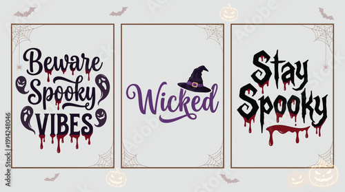 Halloween themed typography posters with spooky phrases and witch hat on white background with orange borders and blood effects