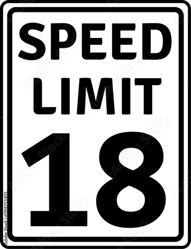 Speed limit 18 mph traffic sign, Speed limit 18 miles per hour road sign