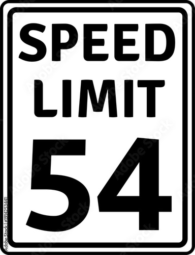 Speed limit 54 mph traffic sign, Speed limit 54 miles per hour road sign