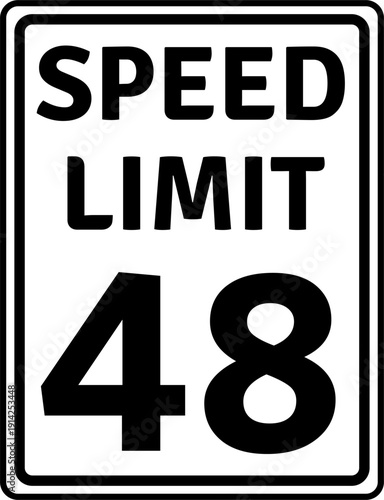 Speed limit 48 mph traffic sign, Speed limit 48 miles per hour road sign