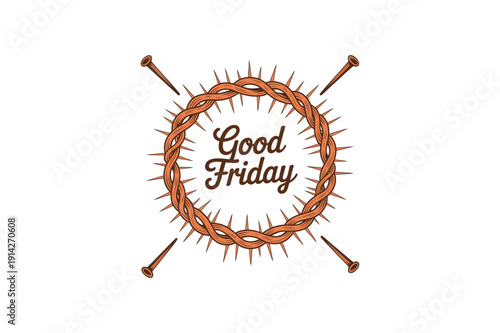 Good Friday with crown of thorns and nails on white background easter christianity cross