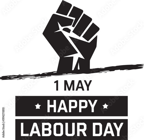 Labour Day Black and White Poster Raised Fist with 1 May Banner Vectors Illustration