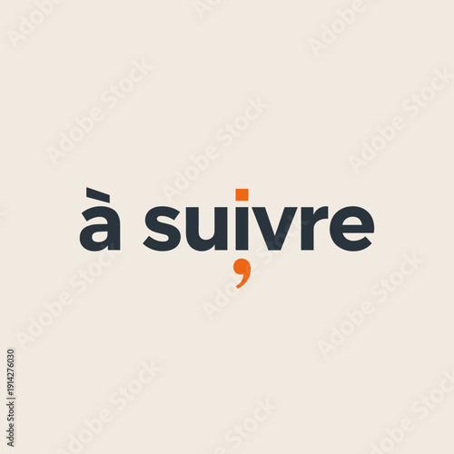 A Suivre Modern Minimal Typography Logo Design with Subtle Orange Accent