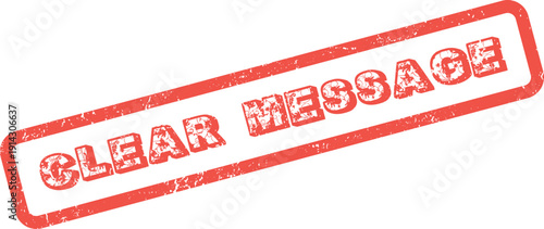 Prominent Clear Message Red Rubber Stamp Symbolizing Direct and Understandable Communication
