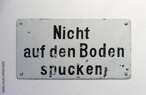 Wallpaper Mural Historical sign 'Do not spit on the floor' from the old Schynige Platte railway Torontodigital.ca