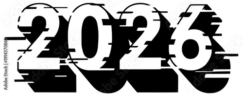 A black and white digital graphic displays the year 2026 in a stylized, fragmented, and distorted font