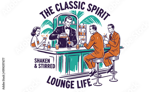 Vintage Bar Lounge Life Illustration. The Classic Spirit. Retro Bartender and Customers Drinking Cocktails T-Shirt Design.