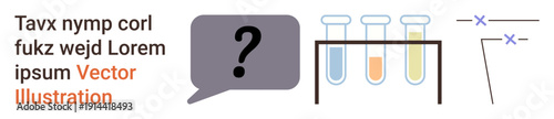 Science, education, problem solving, research, curiosity, laboratory. Set of test tubes with liquids, speech bubble and question mark mathematical lines. Science and education concept