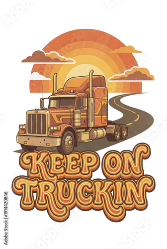Retro Sunset Keep On Truckin? Illustration