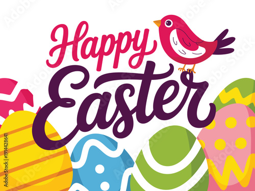 A colorful Easter graphic with eggs and a bird saying Happy Easter