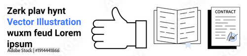 Business agreements, approval processes, educational material, legal contracts, documentation. A thumbs-up icon, an open book, and a signed contract. Agreement and documentation concepts visually