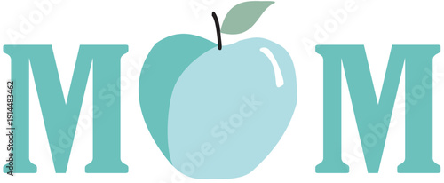 Mom with Apple as Text