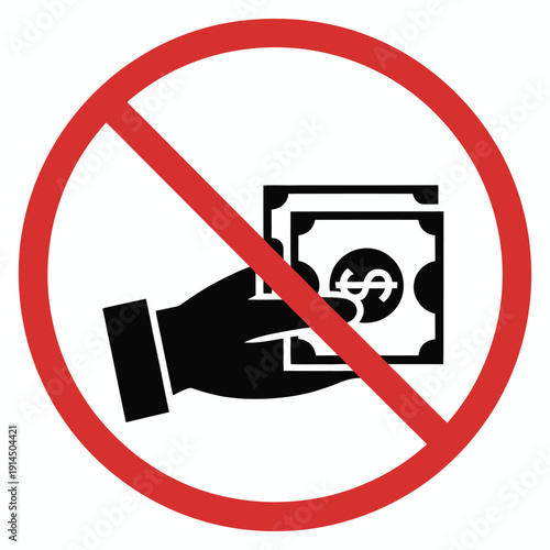 No cash payment symbol with hand holding money crossed out red prohibition sign icon vector, perfect for retail, online payment, shops