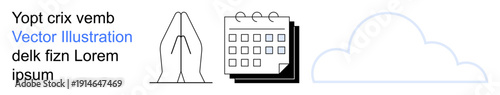 Religion, organization, planning, spirituality, cloud storage, minimalism. Hands together in prayer, a calendar icon and a cloud outline. Religion and organization concepts