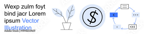 Business growth, finance, startup development, investment planning, workflow automation, economic processes. A dollar sign, plant and workflow icons. Business growth and finance