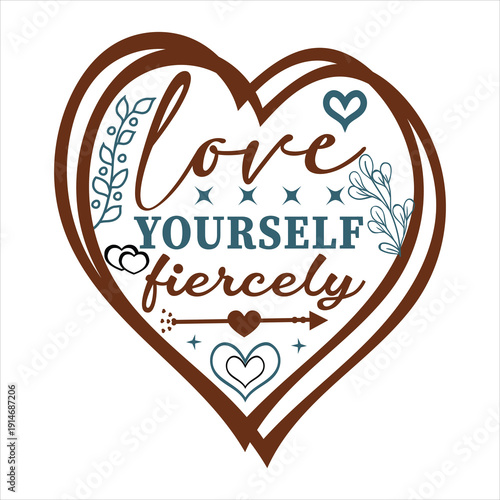 Love Yourself Fiercely