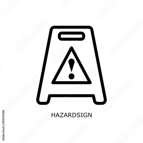 Hazard Sign Workplace Safety and Environmental Protection Outline