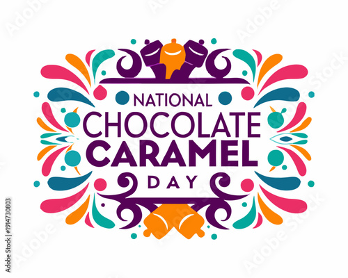 NATIONAL CHOCOLATE CARAMEL DAY vector illustration isolated on white background
