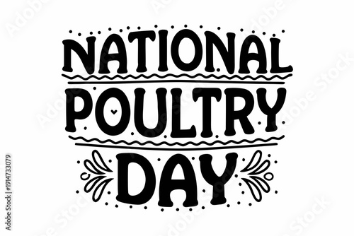 NATIONAL POULTRY DAY vector illustration isolated on white background