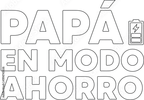 Papá en modo ahorro diseño tipográfico creativo con concepto económico vector