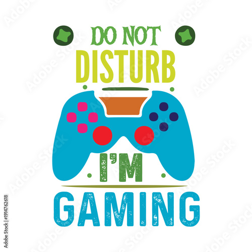 Fun gaming sign with controller and do not disturb message