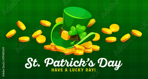 Happy St Patrick's day banner with golden coins and leprechaun hat. Saint Patrick holiday vector greeting card, Irish festival poster or flyer with top hat, leprechaun gold and handwritten typography