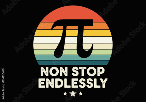 Pi symbol retro sunset vintage design non stop endlessly