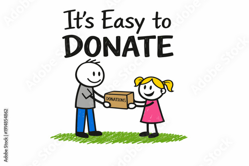 "It's Easy to Donate" Charity and Giving Concept. Simple Hand-Drawn Stick Figures Passing Donation Box for Fundraising Success