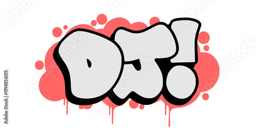 Vibrant graffiti throw up DJ! in bubbly urban street art style. Silver bubble letters with red drip effect for disc jockeys, music producers, and nightlife.