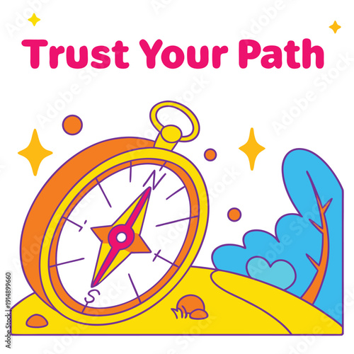 Whimsical illustrated poster of a broken compass that still points toward a glowing heart symbol, adventurous cartoon style, warm light, minimal background, include friendly text ‘TRUST YOUR PATH