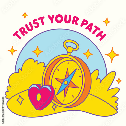 Whimsical illustrated poster of a broken compass that still points toward a glowing heart symbol, adventurous cartoon style, warm light, minimal background, include friendly text ‘TRUST YOUR PATH