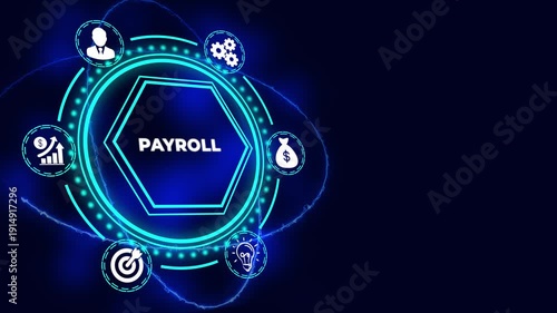 Payroll Management Salary Compensation Human Resource Business Concept. Business, Technology, Internet and Network Concept.