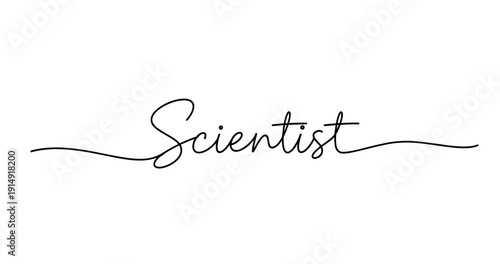 Elegant script of the word scientist in black on white background. No editable strokes
