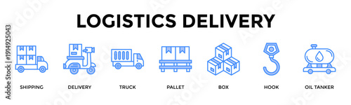 Logistics Delivery Banner Web Icon Set Collection Pack Vector Illustration Concept For Shipping, Delivery, Truck, Pallet, Box, Hook, Oil Tanker