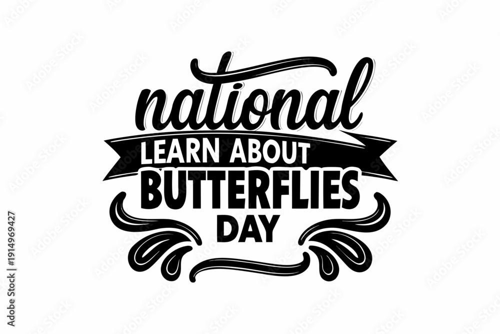 Fototapeta premium NATIONAL LEARN ABOUT BUTTERFLIES DAY vector illustration isolated on white background