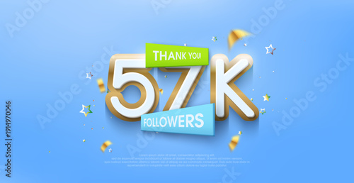 Thank you 57k followers, greetings with colorful themes with expensive premium designs.