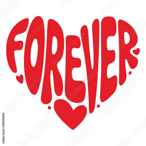 A red heart-shaped vector graphic with the word FOREVER in bold, playful letters