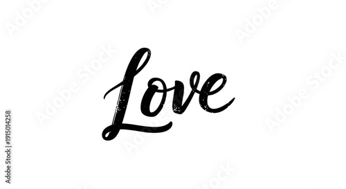 Black calligraphic handwritten word "Love" on a clean white background, expressing affection, romance, and heartfelt emotion in elegant script.