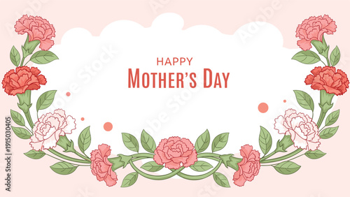 Beautiful Happy Mother's Day greeting card featuring a border of pink carnation flowers and green leaves on a soft pastel background.
