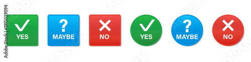 Yes maybe no buttons set. Colorful square and round choice icons with check cross and question symbols. UI elements for surveys and feedback forms
