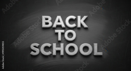 Back to School Text on Chalkboard Background