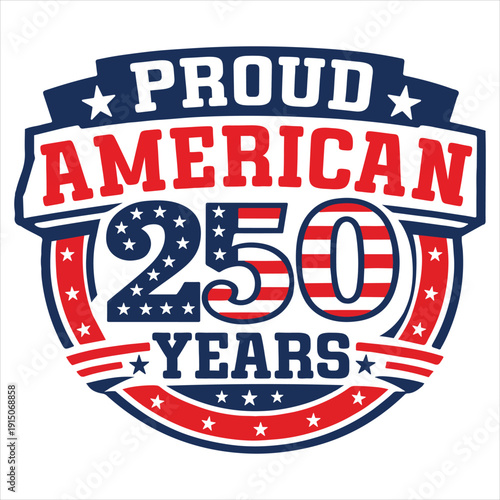 Proud America 250 Shirt Design, USA 4th of July Shirt, America 250 Years Shirt, Patriotic Independence Day, Retro Freedom Tee ClipArt Free Download Proud America 250 Shirt Design, USA 4th of July Shirt, America 250 Years Shirt, Patriotic Independence Day, Retro Freedom Tee ClipArt - GFXLoad